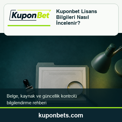 Kuponbet lisans bilgileri için belge ve kaynak kontrolü görseli